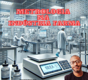 Read more about the article Metrologia e seu papel na indústria farmacêutica